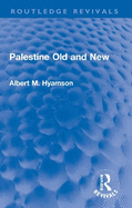 Palestine Old and New