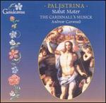 Palestrina: Stabat Mater - The Cardinall's Musick; Andrew Carwood (conductor)