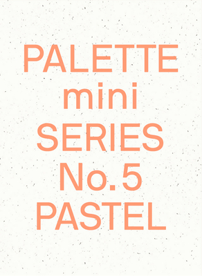 Palette Mini Series 05: Pastel: New light-toned graphics - Victionary