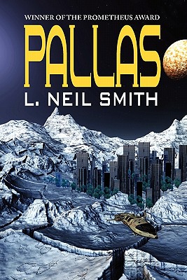 Pallas - Smith, L Neil