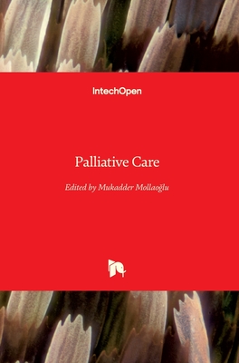 Palliative Care - Mollaoglu, Mukadder (Editor)