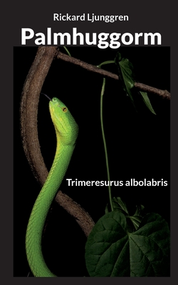 Palmhuggorm: Trimeresurus albolabris - Ljunggren, Rickard