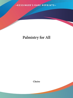 Palmistry for All - Cheiro