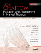 Palpation and Assessment in Manual Therapy: Perfecting Your Skills