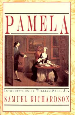 Pamela - Richardson, Samuel, and Sale, William (Introduction by)