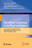 Pan-African Conference on Artificial Intelligence: Second Conference, PanAfriCon AI 2023, Addis Ababa, Ethiopia, October 5-6, 2023, Revised Selected Papers, Part II