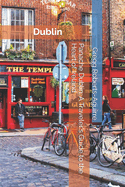 Panache Dublin: A Traveler's Guide to the Heart of Ireland