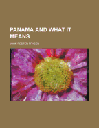 Panama and What It Means