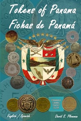 Panama Tokens Fichas de Panam pb - Plowman, David