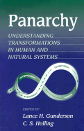 Panarchy: Understanding Transformations in Systems of Humans and Nature