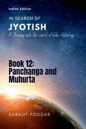 Panchanga and Muhurta: A Journey into the World of Vedic Astrology