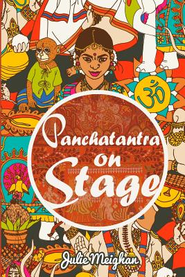 Panchatantra on Stage - Meighan, Julie
