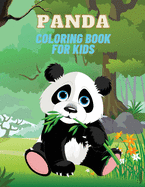 Panda Coloring Book for Kids: Panda Coloring Book for Kids: Over 22 Adorable Coloring and Activity Pages with Cute Panda, Giant Panda, Bamboo Tree and More! for Kids, Toddlers and Preschoolers