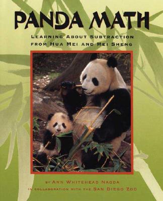 Panda Math: Learning about Subtraction from Hua Mei and Mei Sheng - Nagda, Ann Whitehead, and San Diego Zoo