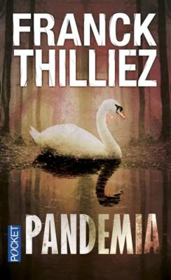 Pandemia - Thilliez, Franck