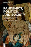 Pandemics, Politics, and Society: Critical Perspectives on the Covid-19 Crisis