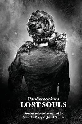 Pandemonium: Lost Souls - Chambers, Robert W., and Bryher, David, and Coleridge, Mary