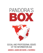 Pandora's Box: Social and Professional Issues of the Information Age