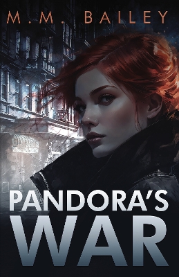 Pandora's War - Bailey, MM