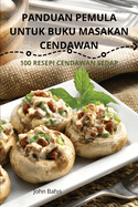 Panduan Pemula Untuk Buku Masakan Cendawan