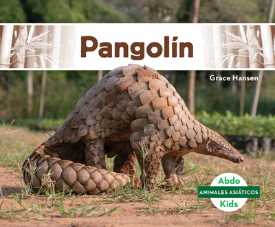 Pangolin (Pangolin) - Hansen, Grace