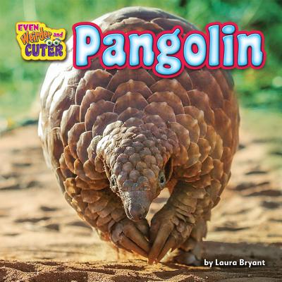 Pangolin - Bryant, Laura