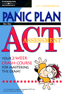 Panic Plan for the ACT Assessment, 4e