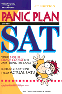 Panic Plan for the SAT, 5e - Carris, Joan Davenport, and Peterson's, and Crystal, Michael R