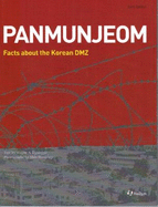 Panmunjom: Facts About The Korean Dmz - Kirkbride, Wayne A.