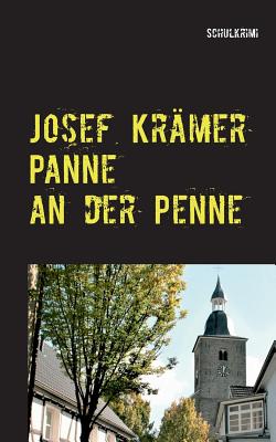 Panne an der Penne: Krimikomdie - Kr?mer, Josef