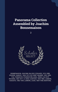 Panorama Collection Assembled by Joachim Bonnemaison: 2