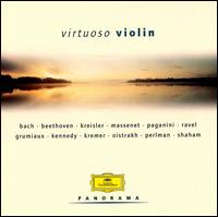 Panorama: Virtuoso Violin - Arthur Grumiaux (violin); David Oistrakh (violin); Gerhard Oppitz (piano); Gidon Kremer (violin); Gil Shaham (violin);...