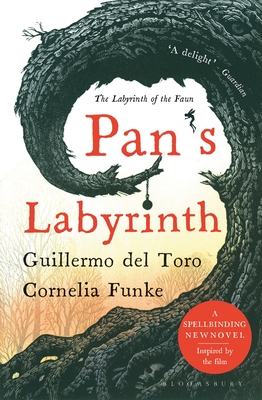 Pan's Labyrinth: The Labyrinth of the Faun - del Toro, Guillermo, and Funke, Cornelia