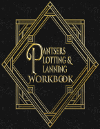 Pantsers Plotting & Planning Workbook 46