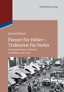 Panzer F?r Hitler - Traktoren F?r Stalin