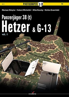 Panzerjger 38 (T): Hetzer & G13 - Draminksi, Stefan, and Koenig, Mike, and Michalski, Hubert