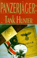 Panzerjager: Tank Hunter - Averbeck, Bernhard, and Folkestad, William B