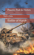 Panzers: Push for Victory: Battle of Kursk