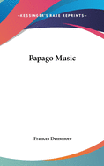 Papago Music