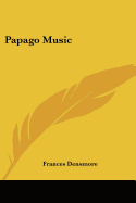 Papago Music