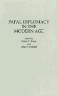 Papal Diplomacy in the Modern Age