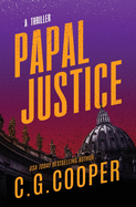Papal Justice: A Corp Justice Novel