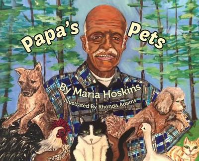 Papa's Pets - Hoskins, Maria, and Williams, Rose (Editor)