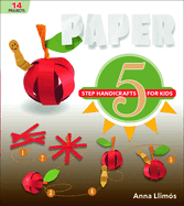 Paper: 5-Step Handicrafts for Kids