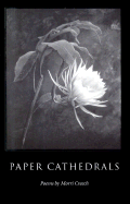 Paper Cathedrals: Poems