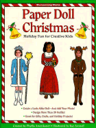 Paper Doll Christmas - Amerikaner, Phyllis, and Clark Editorial & Design (Editor)