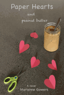 Paper Hearts and Peanut Butter