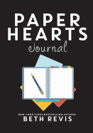 Paper Hearts Journal: 25 Writing Prompts to Get Your Book Written