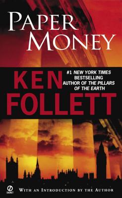 Paper Money - Follett, Ken, and Follett, Ken (Introduction by)