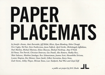 Paper Placemats - Fulford, Jason, and Shapton, Leanne (Editor), and Maliszewski, Paul